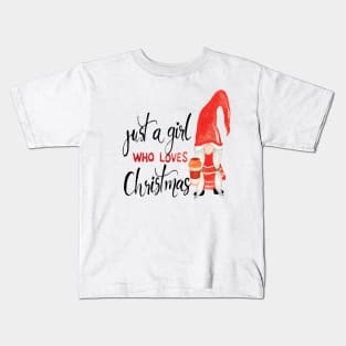 Just a girl who loves Christmas Kids T-Shirt